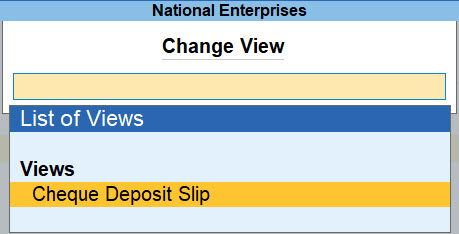 Change View of Cash Deposit Slip to Cheque Deposit Slip in TallyPrime