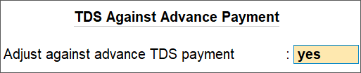 TDS Against Advance Payment Screen for Purchase Higher Than The Advance