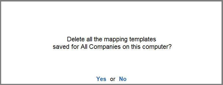 Delete Mapping Templates for All Companies