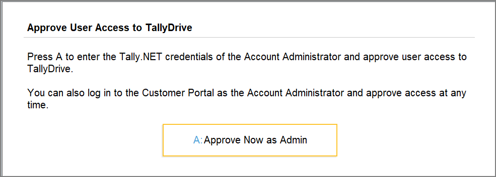 Initiate and Approve User Access to TallyDrive from TallyPrime