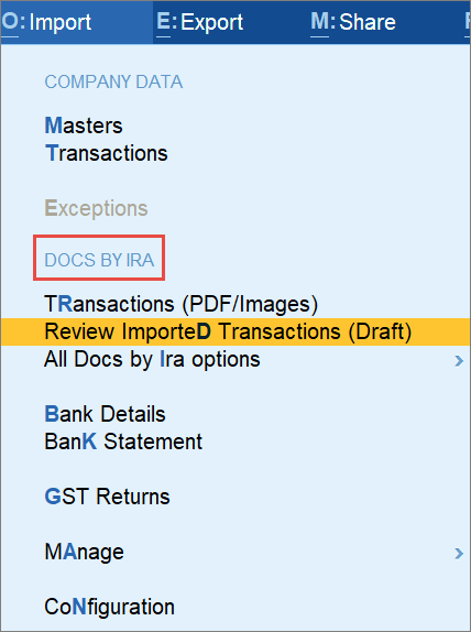 Review Imported Transactions (Draft) under Docs by Ira in TallyPrime